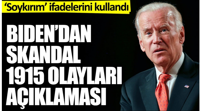ABD Başkanı Biden Ermeni soykırımını tanıdı