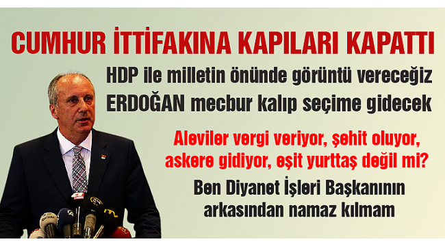 MEMLEKET PARTİSİ GENEL BAŞKANI MUHARREM İNCEDEN ÖNEMLİ AÇIKLAMALAR...