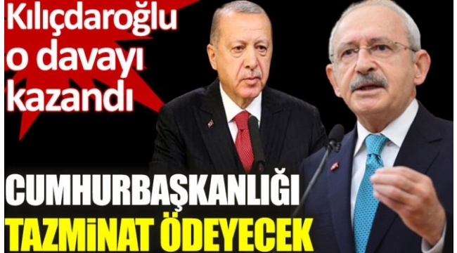 CUMHURBAŞKANLIĞI , CHP LİDERİNE TAZMİNAT ÖDEYECEK!