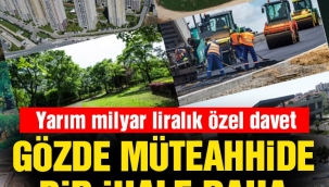 AKPli şirkete, özel davetle 585.3 milyonluk bir ihale daha..