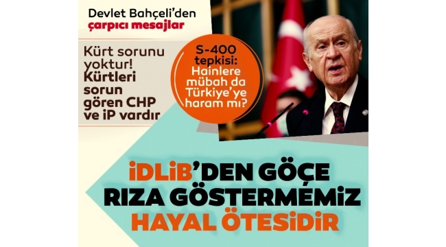 Erken seçime karşı çıkan Bahçeli 2023 Haziran ayına işaret etti