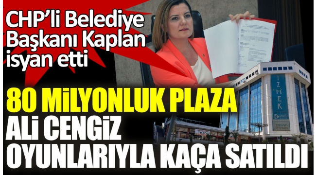 İzmit Belediye Başkanı Fatma Hürriyet Kaplan isyan etti! 80 milyonluk Belsa Plaza kaça satıldı