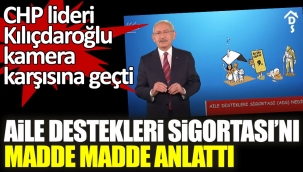 CHP Lideri Aile Destekleri Sigortası madde madde anlattı! 