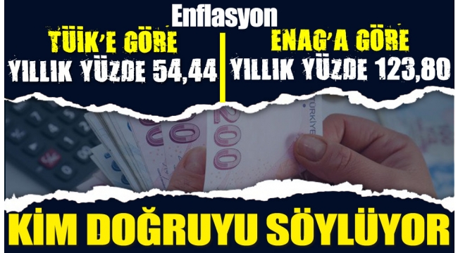Enflasyonda TÜİK mi ENAG mı doğruyu söylüyor