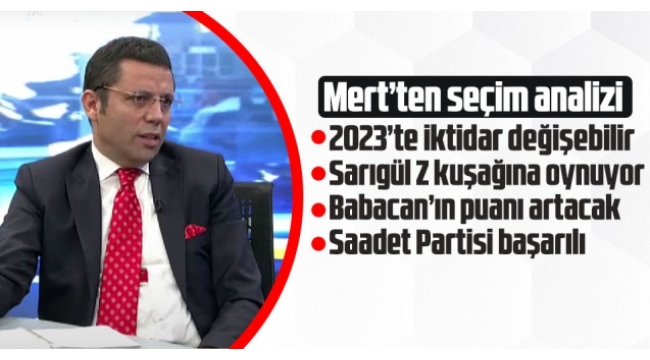 Gazeteci Mehmet Mert: 2023te iktidar değişebilir