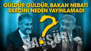 Güldür Güldür Bakan Nebati skecini neden yayınlamadı? Sansür mü uygulandı?