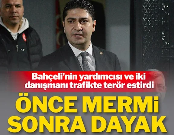 MHP'li İsmail Özdemir ve danışmanları hakkında çarpıcı iddia: Önce ateş ettiler, sonra dövdüler