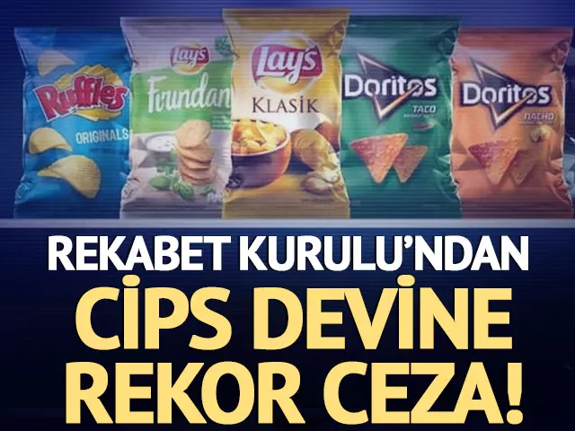 Frito Lay'e Rekabet Kurulu'ndan ceza! Lays, Ruffles, Doritos, Cheetos ve Çerezza markalarıyla biliniyordu
