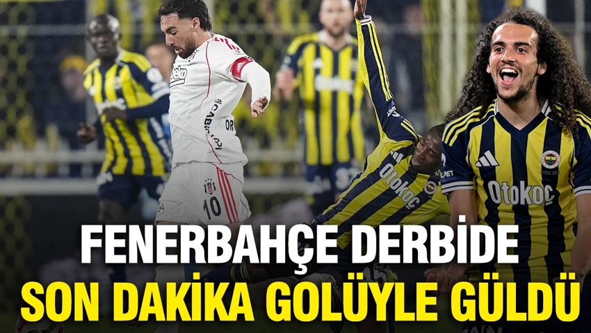 Fenerbahçe Beşiktaş'ı 90+11'de Kerem Aktürkoğlu'nun golüyle mağlup etti