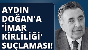 Aydın Doğan'a 'İmar kirliliği' suçlaması! Kaçak otelin peşini bırakmıyor