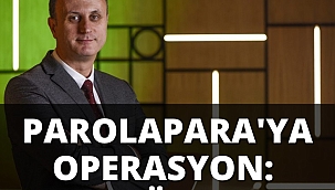 Parolapara'ya operasyon: 24 gözaltı, 2 kişi aranıyor