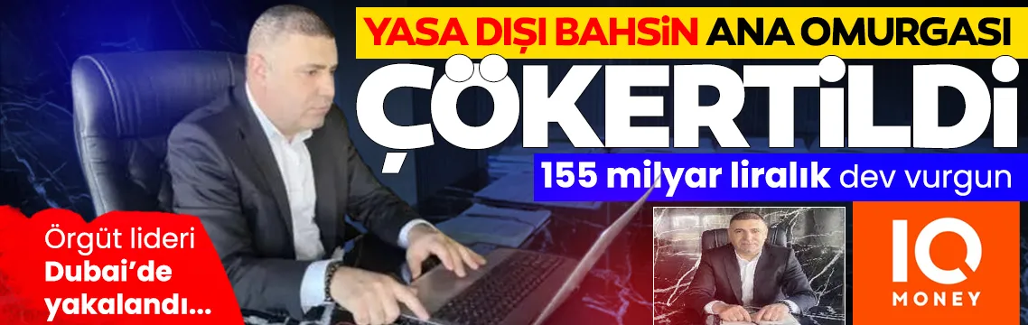 IQ Money soruşturması tamamlandı ! 155 milyar liralık dev vurgun!