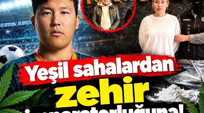 Futbol Yıldız'lığından zehir imparatorluğuna!