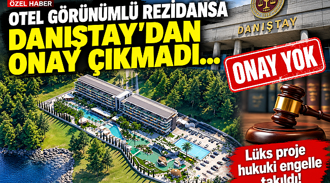 Maia Perla Projesi ,Otel görünümlü rezidansa Danıştay'dan onay çıkmadı 